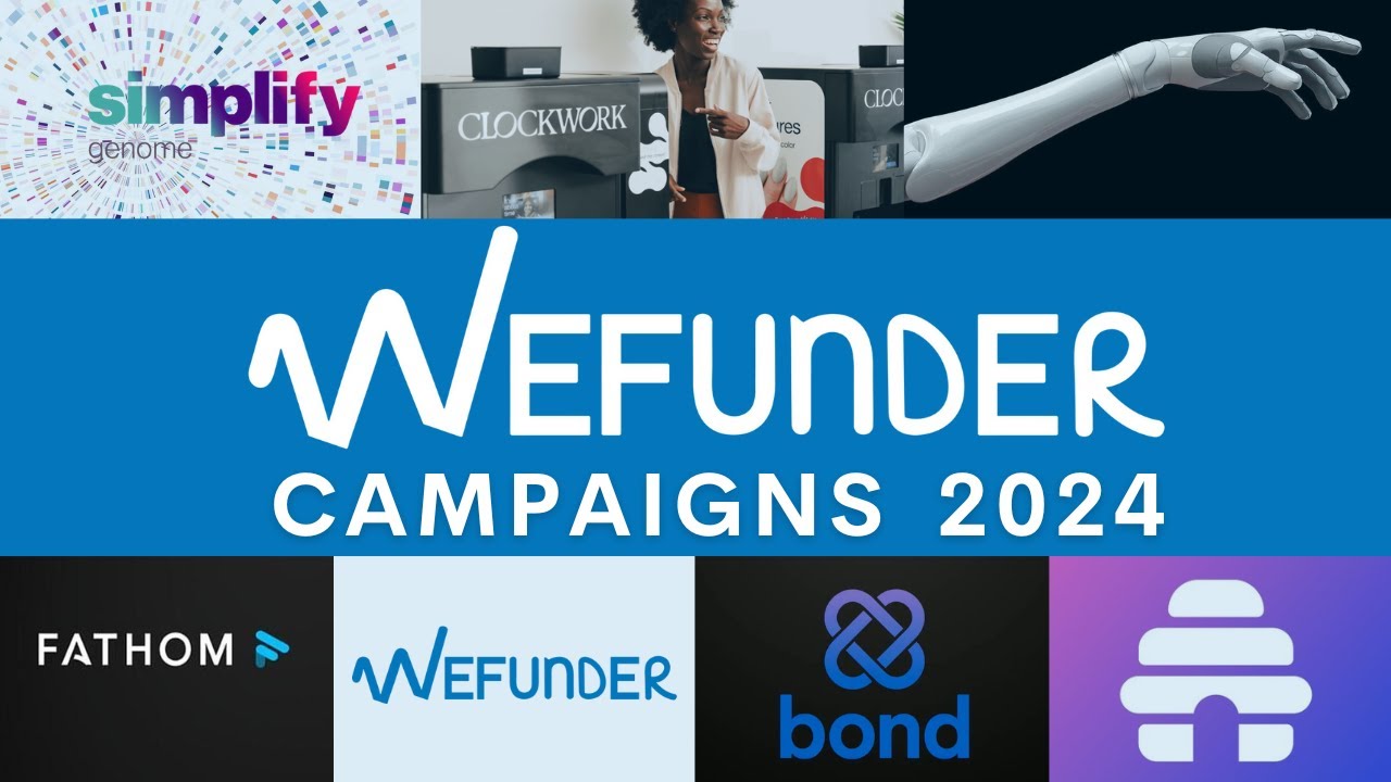 Top 7 WeFunder Campaigns of 2024 - Equity Crowdfunding