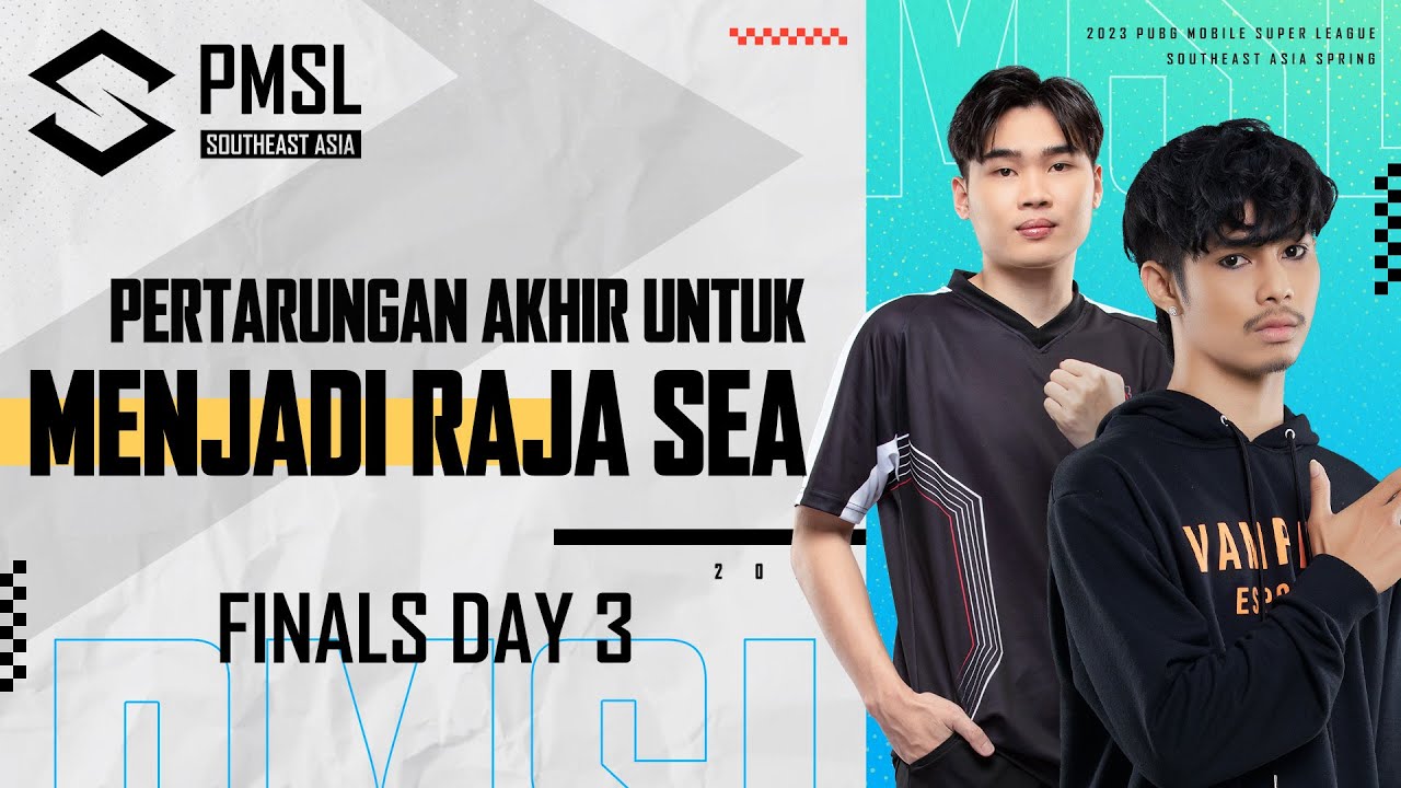 [BM] 2023 PMSL SEA GFD3 | Spring | PERTARUNGAN AKHIR UNTUK MENJADI RAJA SEA