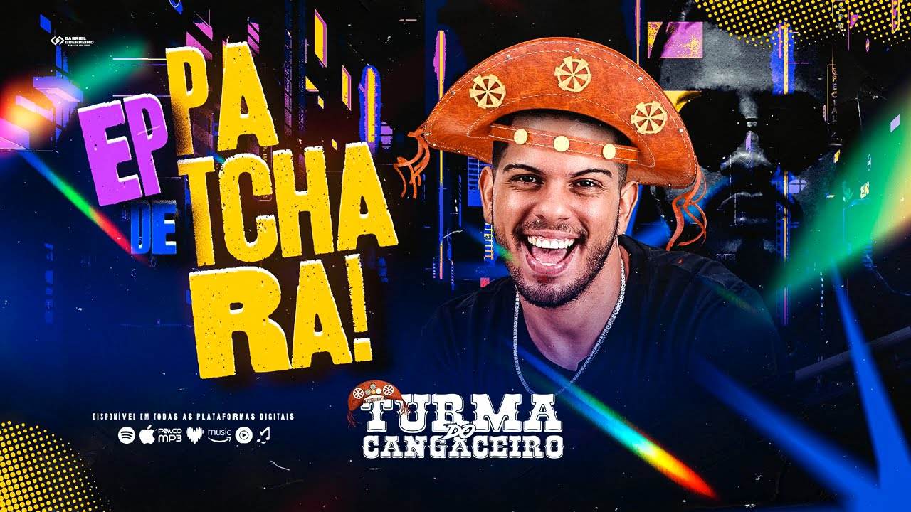TURMA DO CANGACEIRO - EP DE PATCHARA 2025