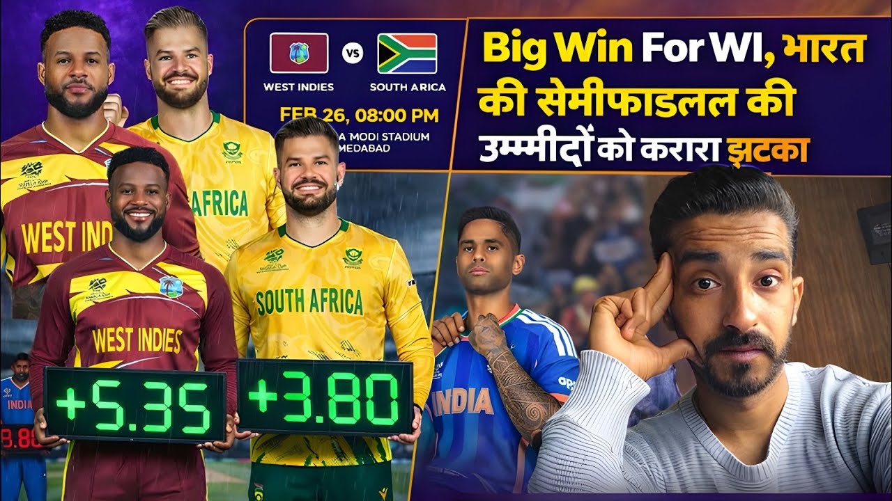 🔥 Big Win for West Indies! India 95% Out of Semis? SA Must Beat WI for India’s Last Hope! 😱🏏