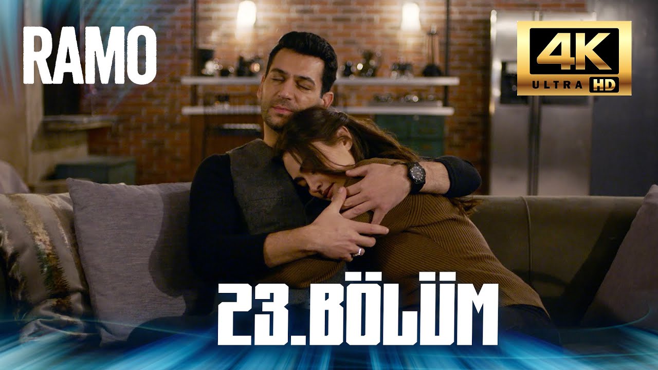 Ramo - 23.B&ouml;l&uuml;m (4K)