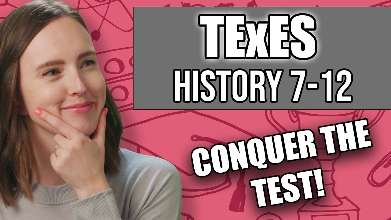 TExES History 7-12 (233) Study Guide + Practice Questions