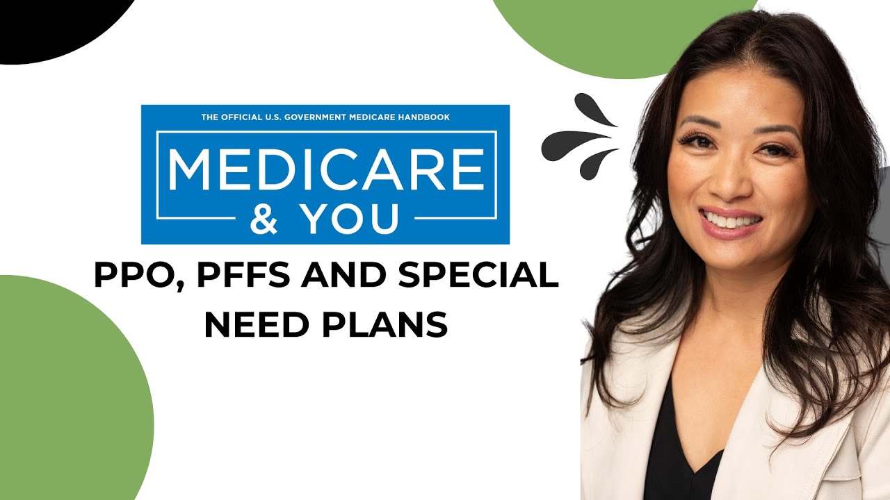 Episode 28: MAYH - PPO, PFFs and Special Need Plans
