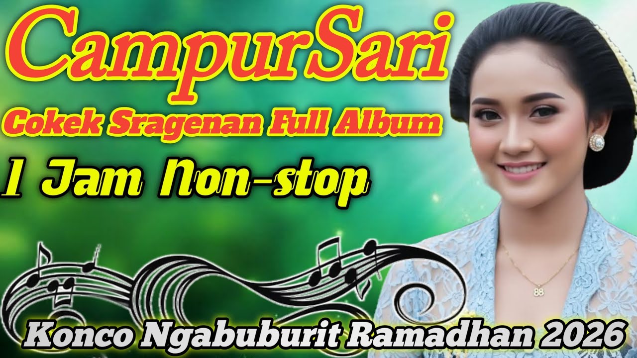 FULL CAMPURSARI SRAGENAN KOPLO || COCOK KAGEM LEYEH LEYEH TOMBO NGANTUK