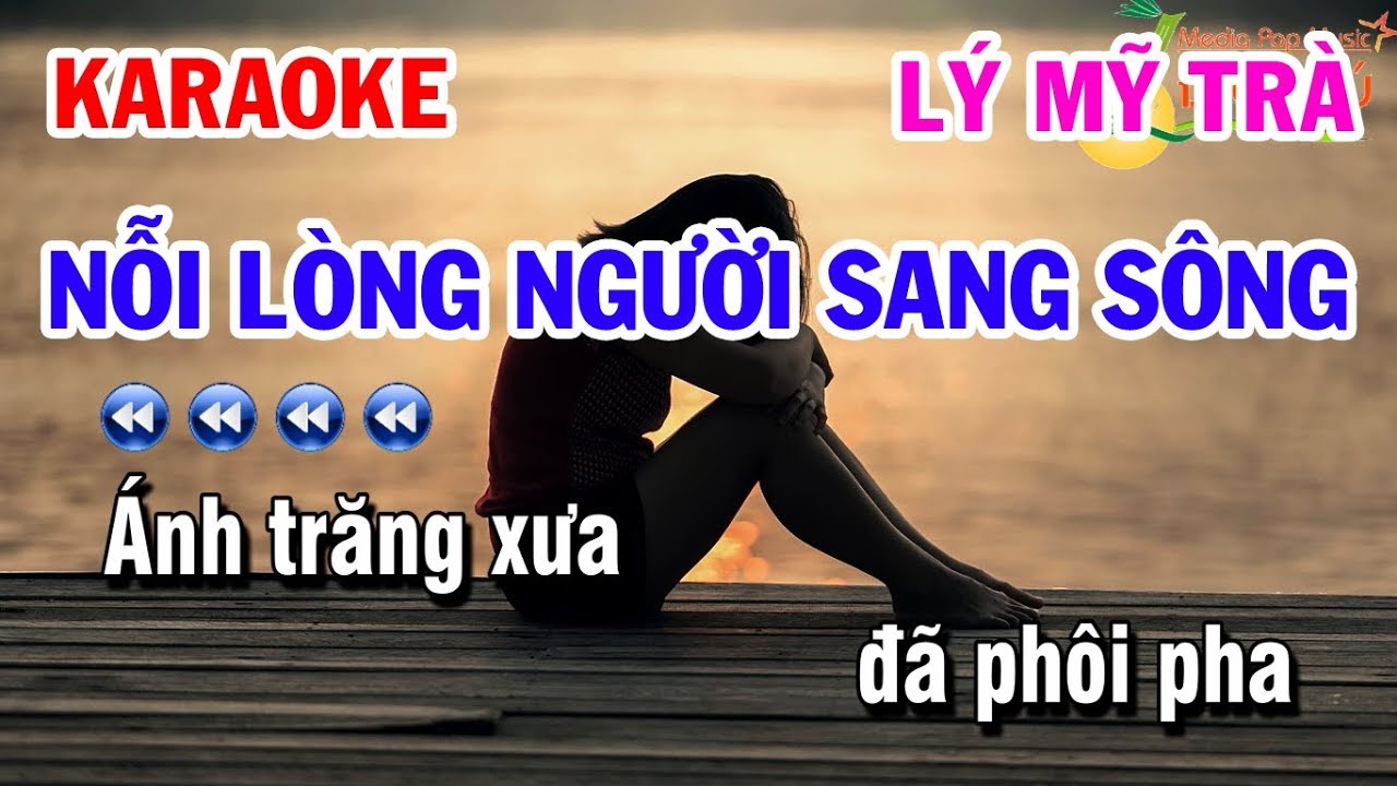 Karaoke Lý Mỹ Trà || Nỗi Lòng Người Sang Sông