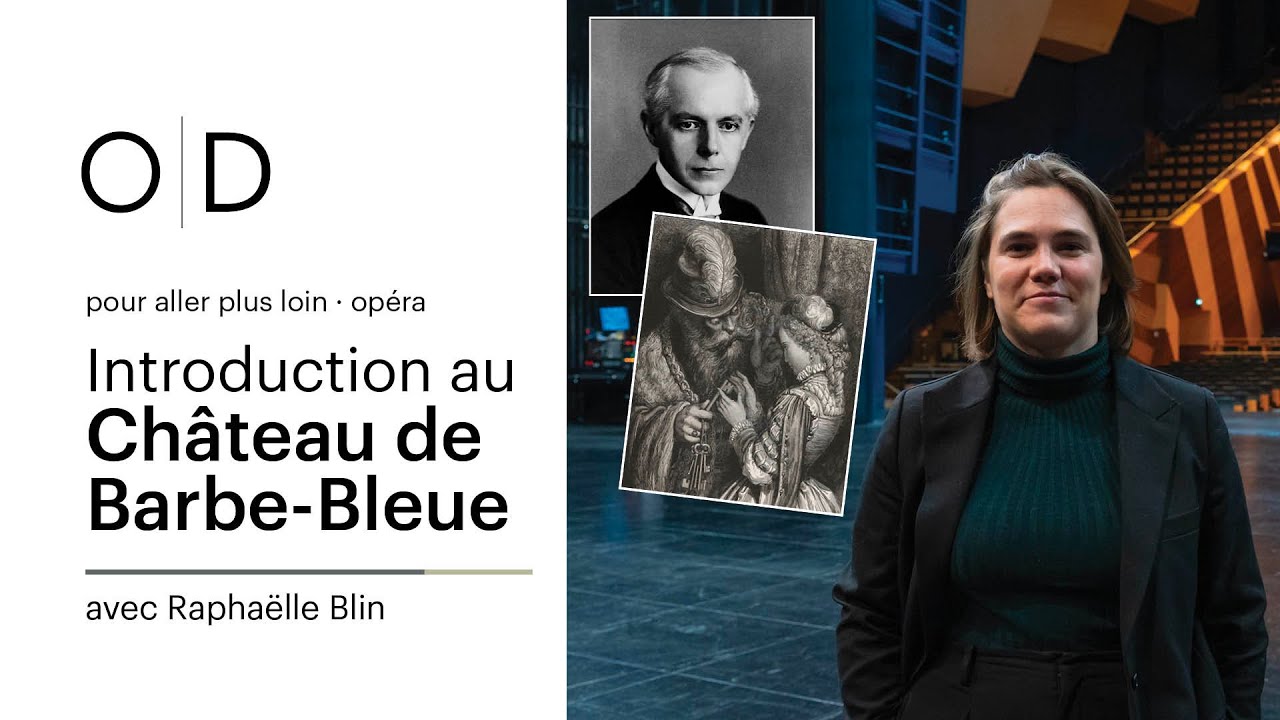 Introduction | Tout savoir sur · Le Château de Barbe-Bleue | Opéra de Dijon