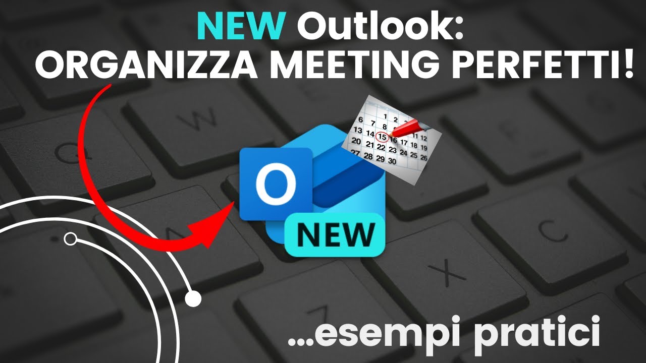 ✉️ Nuovo Outlook: Organizza meeting PERFETTI!! 🚀 [Tutorial]