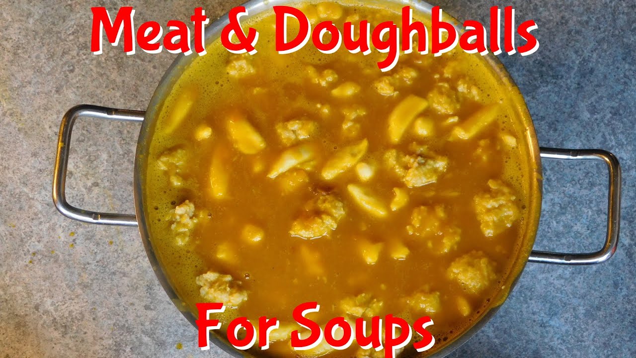 meat and doughballs for soups (kød og melboller)