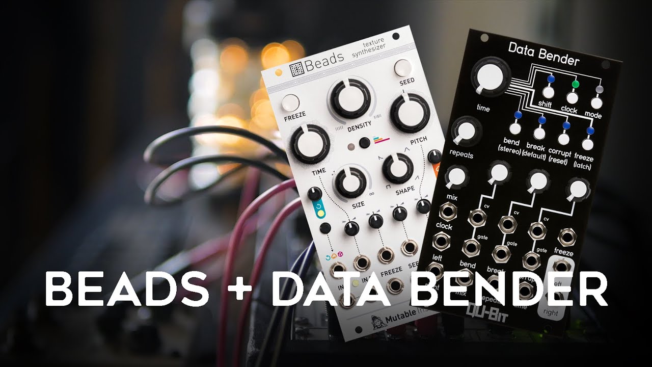 AMBIENT EURORACK | Mutable Instruments Beads & Qu-Bit Data Bender