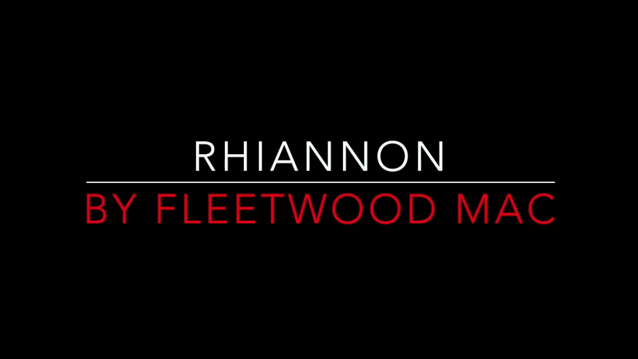 FLEETWOOD MAC - RHIANNON (1975) LYRICS