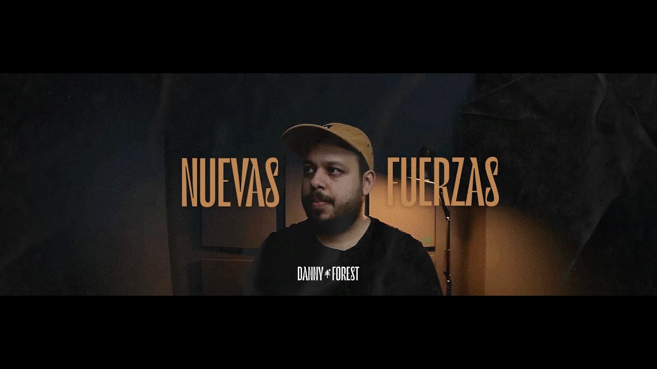 Nuevas Fuerzas - Danny Forest