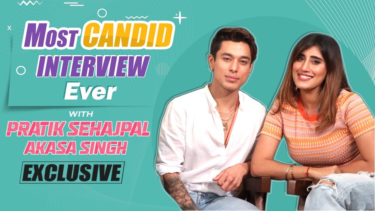 Pratik Sehajpal & Akasa Singh Most CANDID Interview Ever | Pratik - Akasa Exclusive Interview