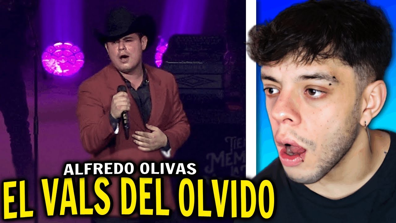 (REACCIÓN) Alfredo Olivas - El Vals Del Olvido (En Vivo)