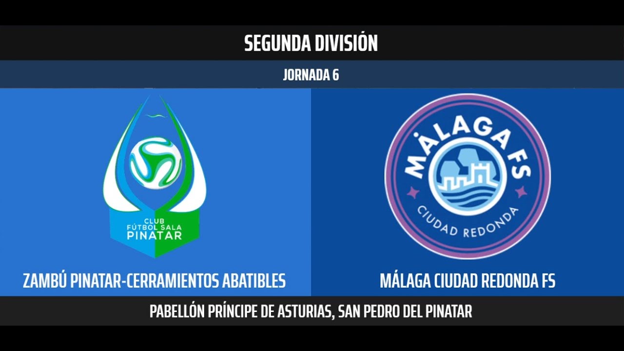 Segunda División - Jornada 6: ZAMBÚ PINATAR CERRAMIENTOS ABATIBLES 6-4 MÁLAGA CIUDAD REDONDA