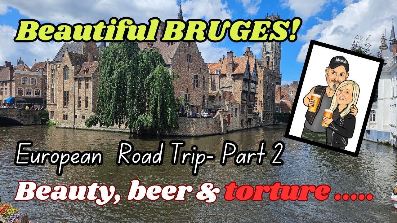 European road trip Part 2 - Beautiful Bruges!!