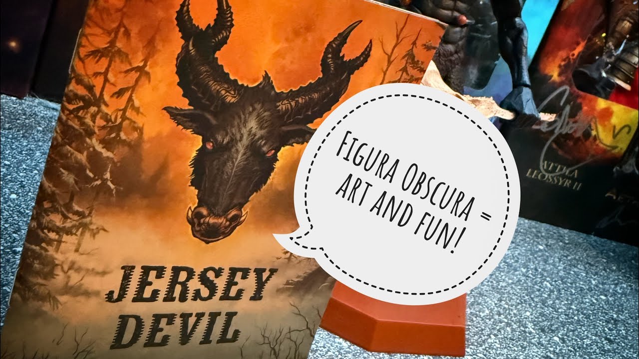 Unboxing Figura Obscura, The Jersey Devil!