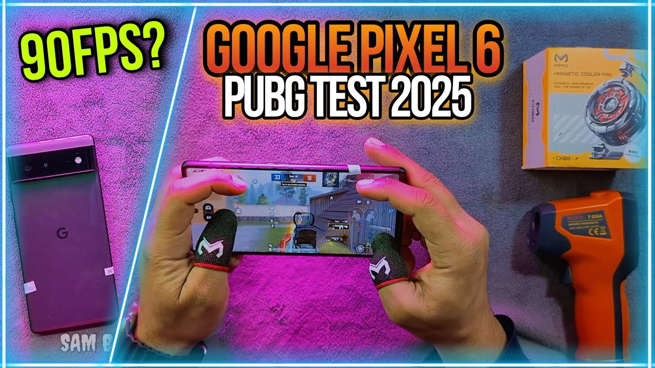 Google Pixel 6 PUBG Test 2025 | Price | Graphics & FPS | Heat & Lag | Battery & Gyro | Electro Sam