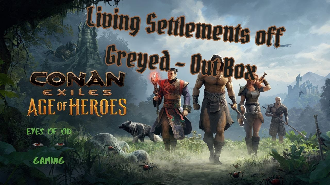 Living Settlements How to turn it off - Conan Exiles - Greyed Out Box
