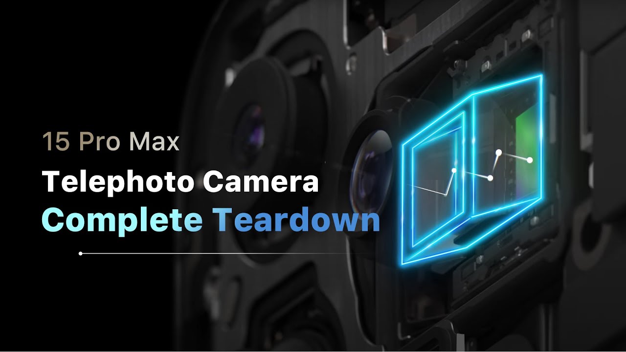 Полная разборка телеобъектива iPhone 15 Pro Max