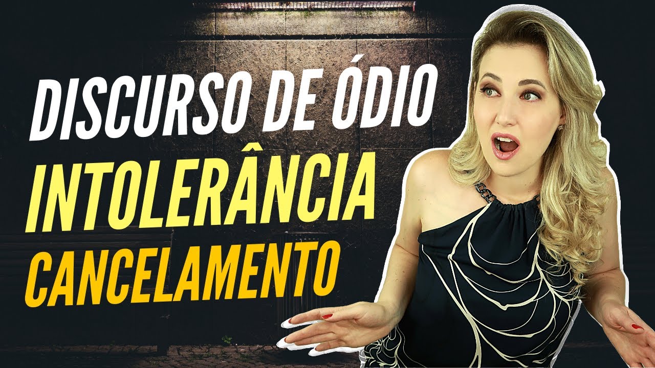DISCURSO DE ÓDIO NA INTERNET | CRIME E INTOLERÂNCIA NAS REDES SOCIAIS | CULTURA DO CANCELAMENTO