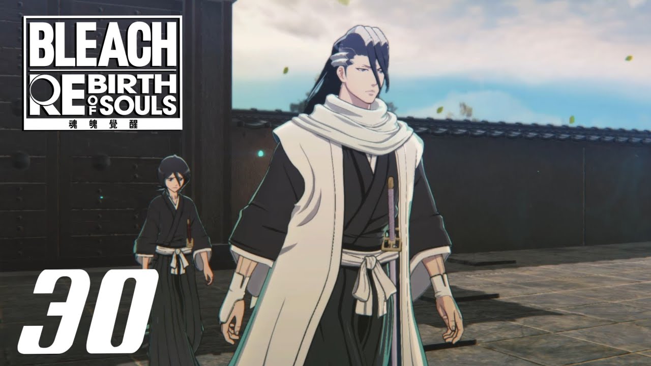 BLEACH Rebirth Of Souls - Main Story Walkthrough 30