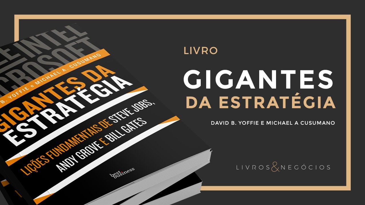 Livro | Gigantes Da Estratégia   Michael e David Yoffie #56