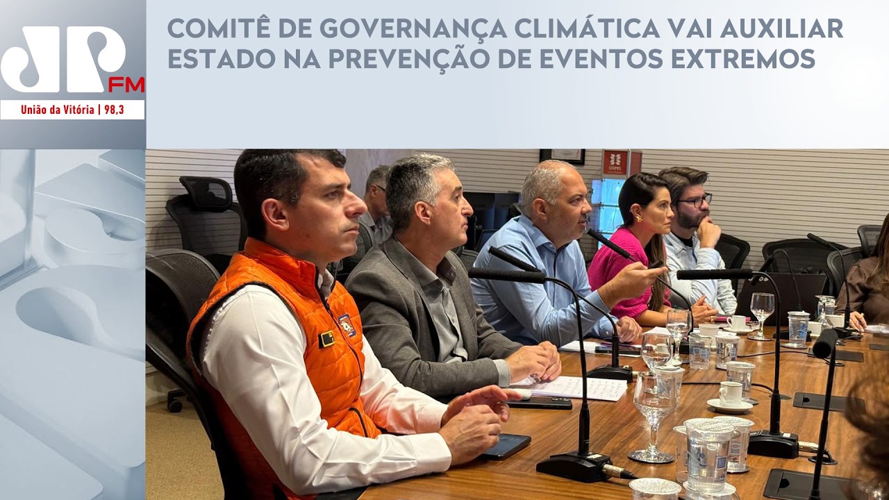 COMITÊ DE GOVERNANÇA CLIMÁTICA VAI AUXILIAR ESTADO NA PREVENÇÃO DE EVENTOS EXTREMOS