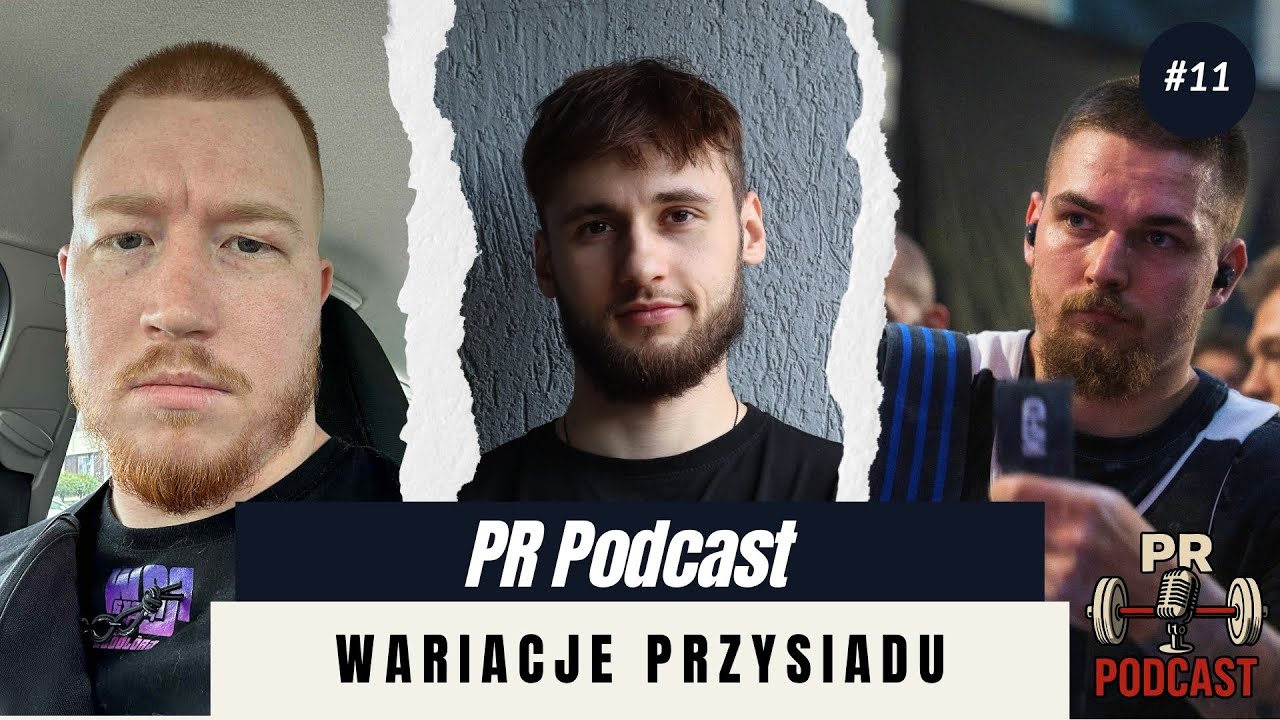 PR Podcast #11 | Oceniamy 27 wariacje przysiadu