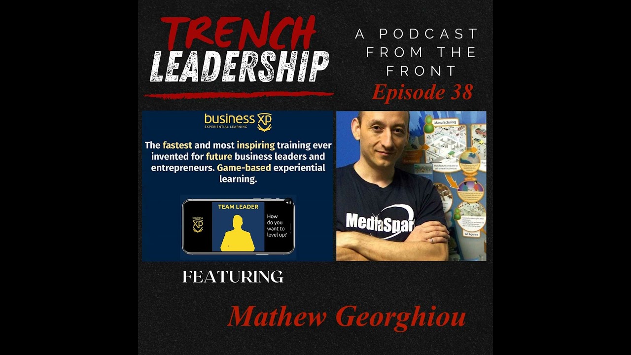 E38 - Big Leadership Starts with Baby Steps featuring Mathew Georghiou