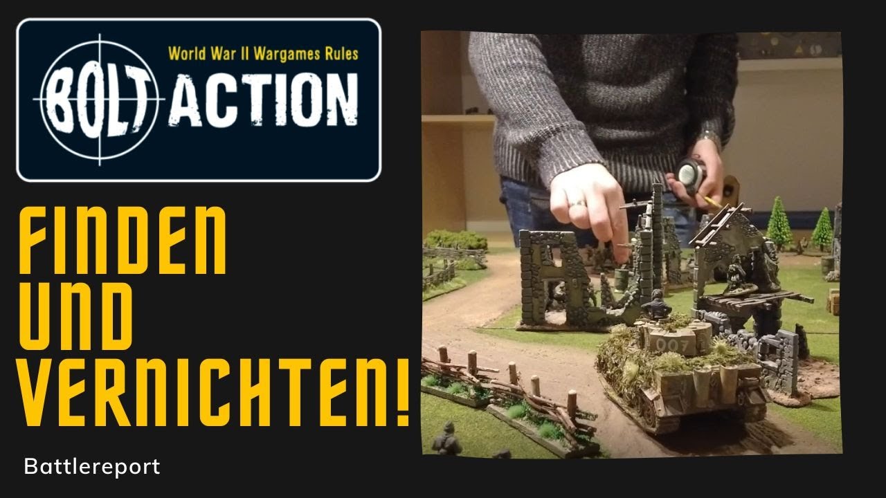😮Bolt Action Battlereport - Finden und vernichten!