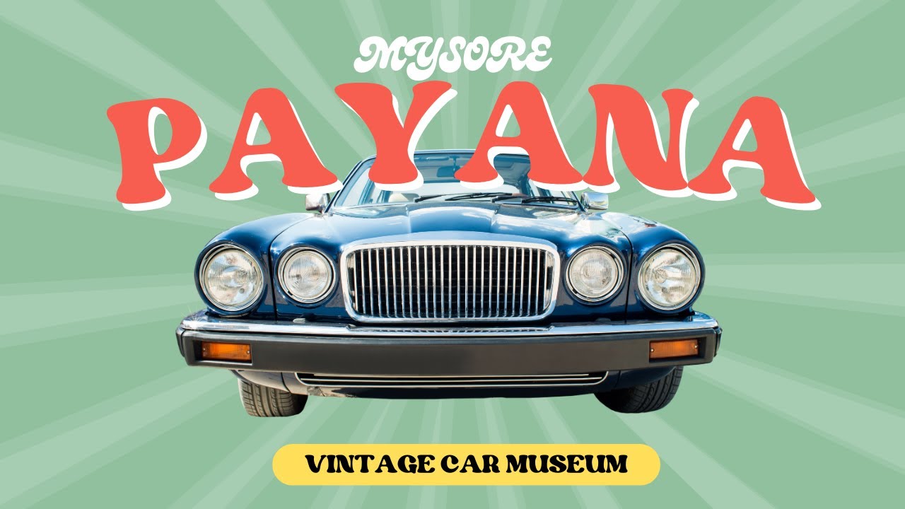 Payana Car Museum Mysore. Dharmasthala Dharmadhikari Dr. Veerendra Hegde Vintage Car Museum