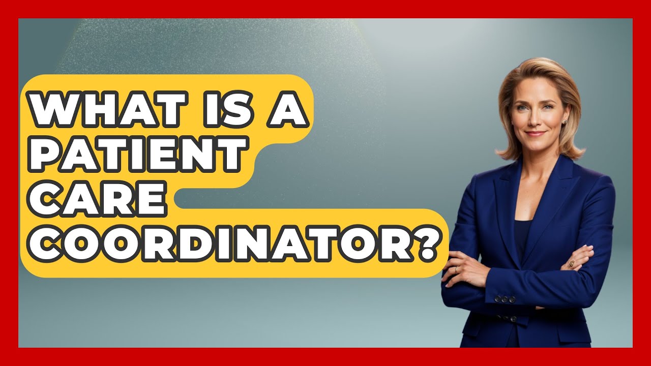 What Is A Patient Care Coordinator? - Nursing Knowledge Exchange