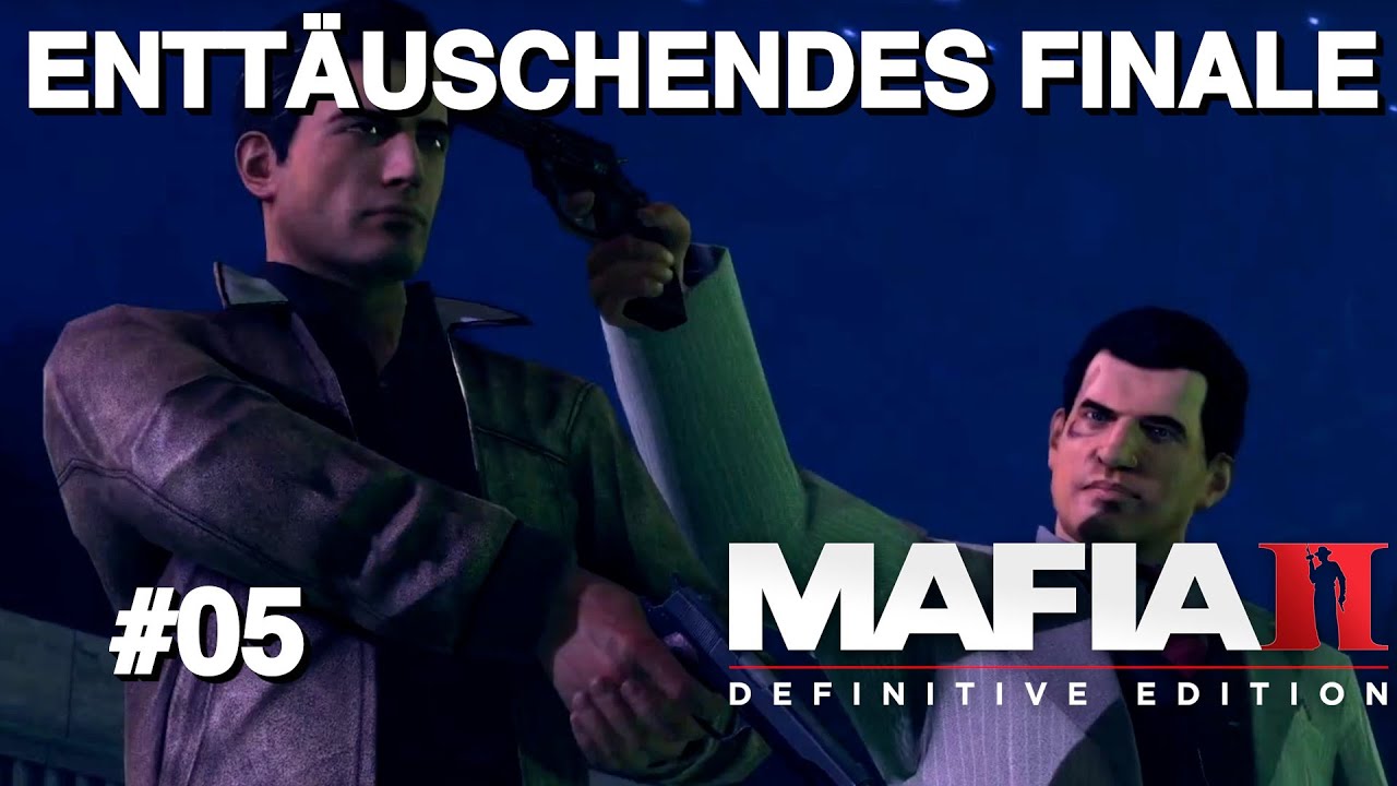 Let's Play Mafia 2 Definitive Edition (max. Grafik & Schwierigkeitsgrad) #05 Enttäuschendes Finale