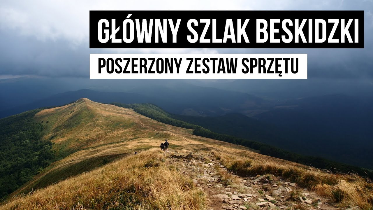 #012. Główny Szlak Beskidzki (2). Poszerzony zestaw sprzętu