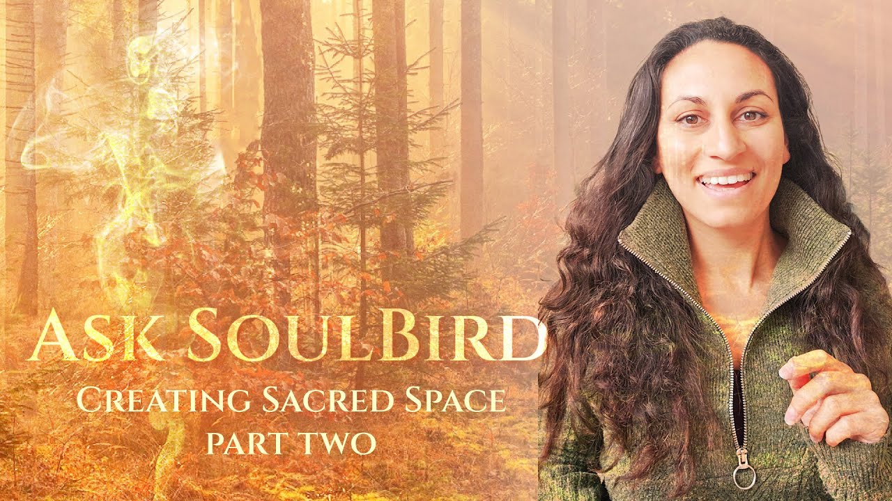 Creating Sacred Space: Sage, song and sound : PART TWO