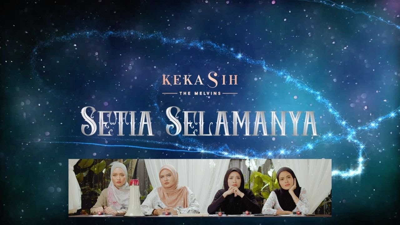 Setia Selamanya Short Film | KekaSih The Melvins