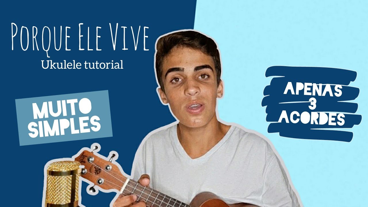 Como tocar "Porque Ele Vive" no UKULELE (tutorial)
