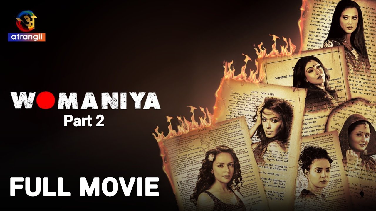 WOMANIYA : Six stories, six souls, one revolution | Part 2 Full Hindi Movie | Atrangii App