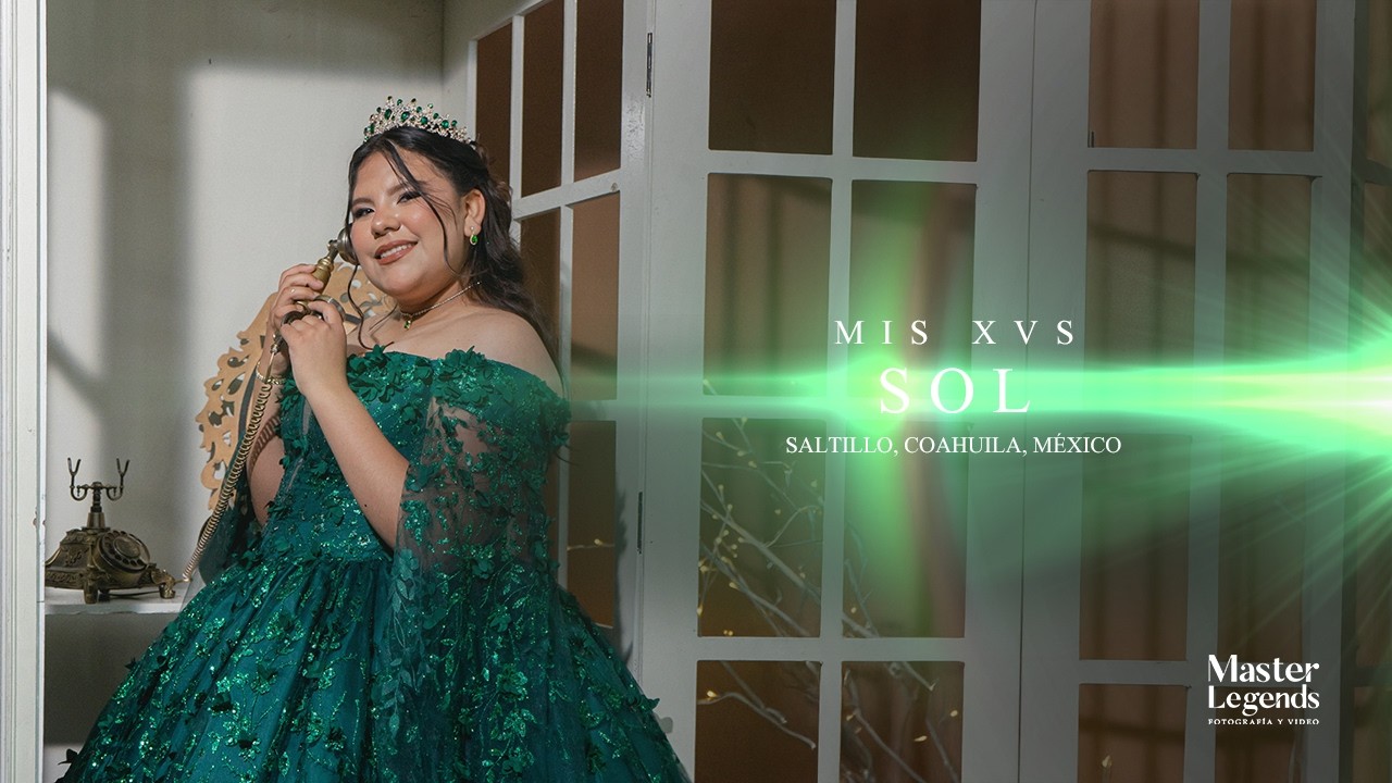 Mis Xvs SOL - MASTER LEGENDS -Saltillo, Coahuila, México