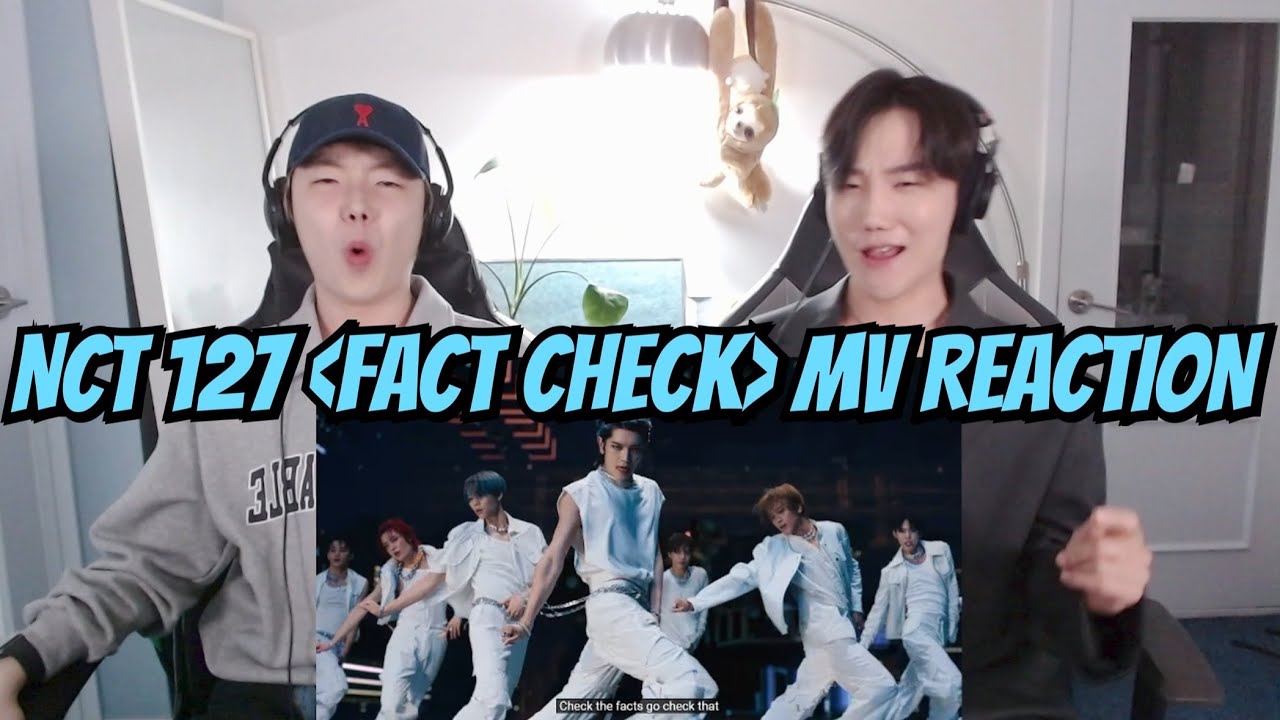 NCT 127 'Fact Check (불가사의; 不可思議)' 뮤비 리액션 | NCT 127 'Fact Check' MV REACTION