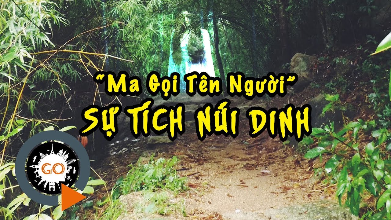 Sự tích núi Dinh và câu chuyện 