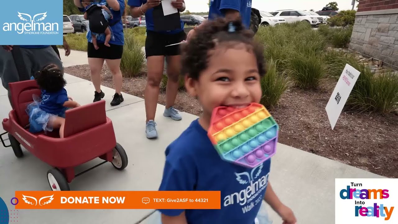 Turning Dreams into Reality -Angelman Syndrome Foundation