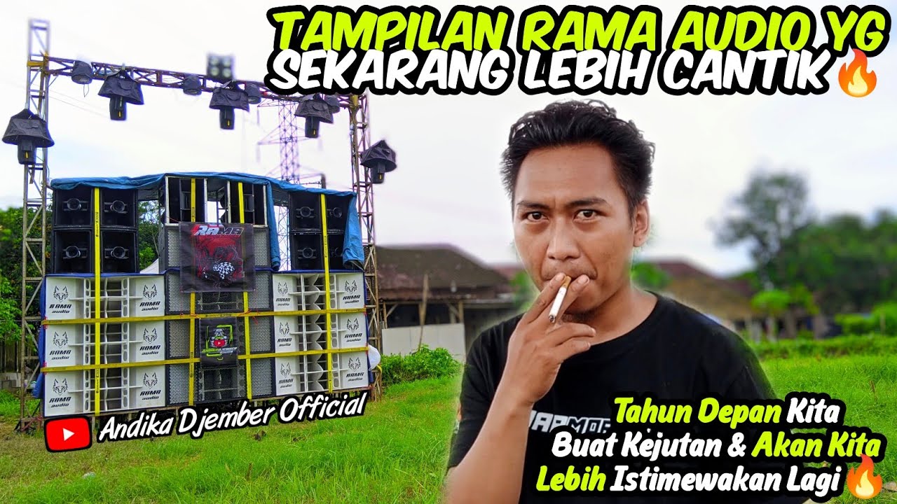 RAMA AUDIO JEMBER FULL AMUNISI BARU SEMUA & TAMPILAN BARU SUPER MENYALA🔥