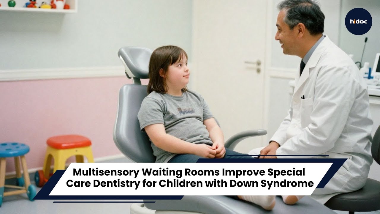 Multisensory Waiting Rooms Improve Special Care Dentistry for Children with Down Syndrome: RCT