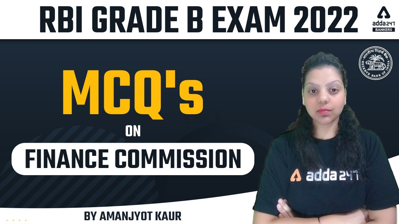 RBI Grade B 2022 | MCQ's on Finance Commission | By Amanjyot Kaur