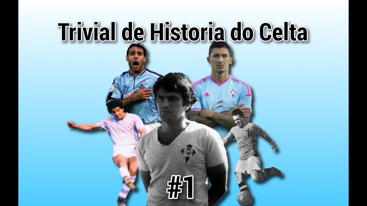 Trivial sobre Historia do Celta #1 (Nivel doado)