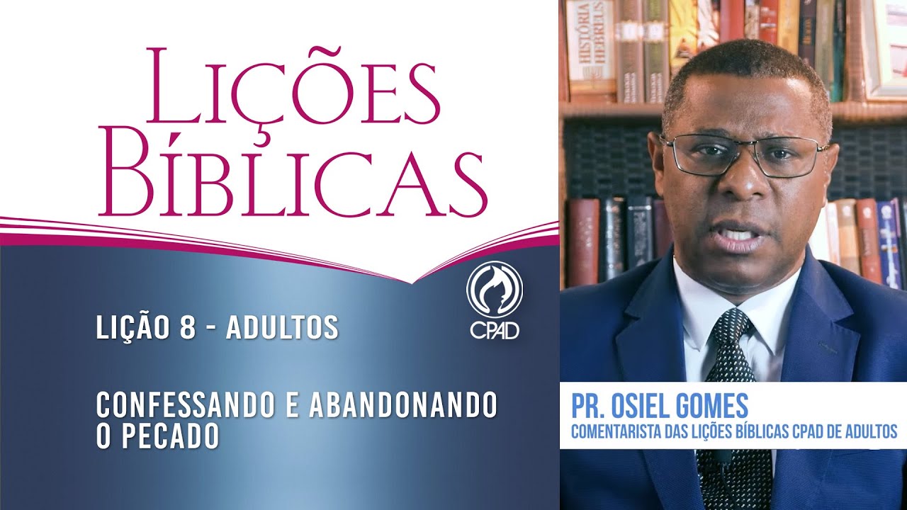 Lição 8 - Lições Bíblicas Adultos - 2º Trim./2024 - CPAD