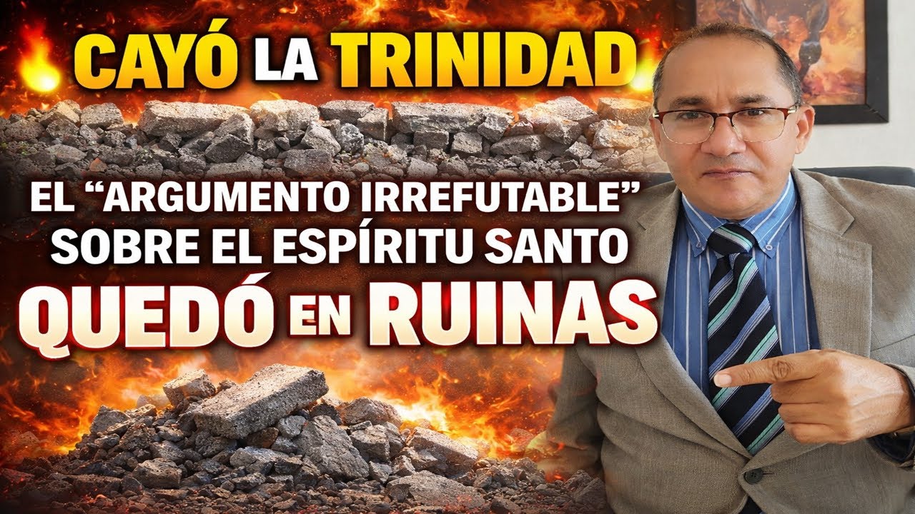 🔥 CAYÓ LA TRINIDAD 🔥💥 EL “ARGUMENTO IRREFUTABLE” SOBRE EL ESPÍRITU SANTO QUEDÓ EN RUINAS 💥