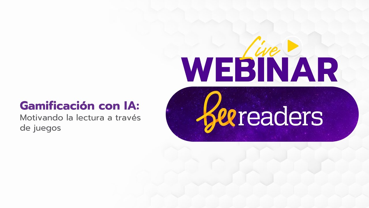 Webinar BeeReaders| Gamificación con IA: motivando la lectura a través de juegos