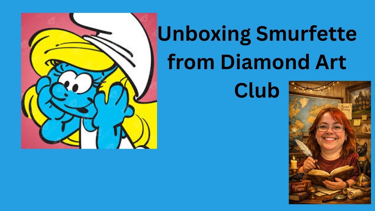 Unboxing Smurfette from Diamond Art Club